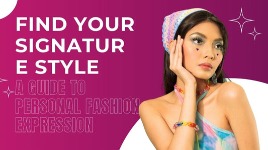 Find Your Signature Style: A Guide to Personal Fashion Expression